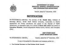 KARACHI (TNS) Karachi The Government of Sindh’s Services General Administration and Coordination Department has issued a notification appointing Professor Dr Khalid Sher as the Executive Director of Jinnah Postgraduate Medical Centre for a period of three years