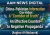 ISLAMABAD (TNS) China-Pakistan Information Corridor: A ‘Corridor of Truth’ – An Effective Counter to Negative Propaganda